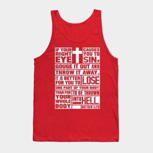 Matthew 5:29 If Your Right Eye Causes You To Sin Tank Top